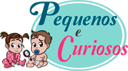 Pequenos e Curiosos